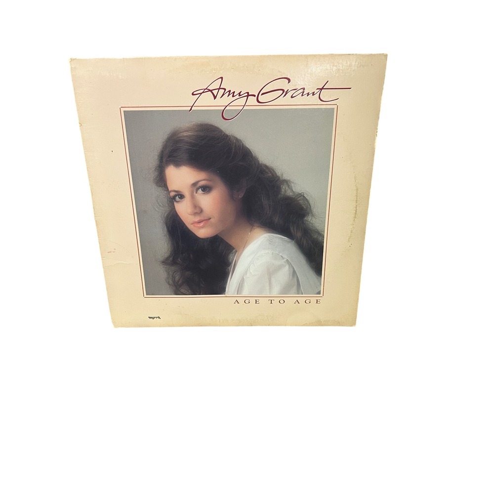 Amy Grant Age to Age Vinyl LP 1982 Myrrh Records MSB-6697 Christian Pop Gospel